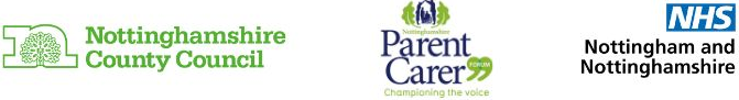 Logos - Nottinghamshire County Council, Parent Carer Forum, NHS Nottingham Nottinghamshire